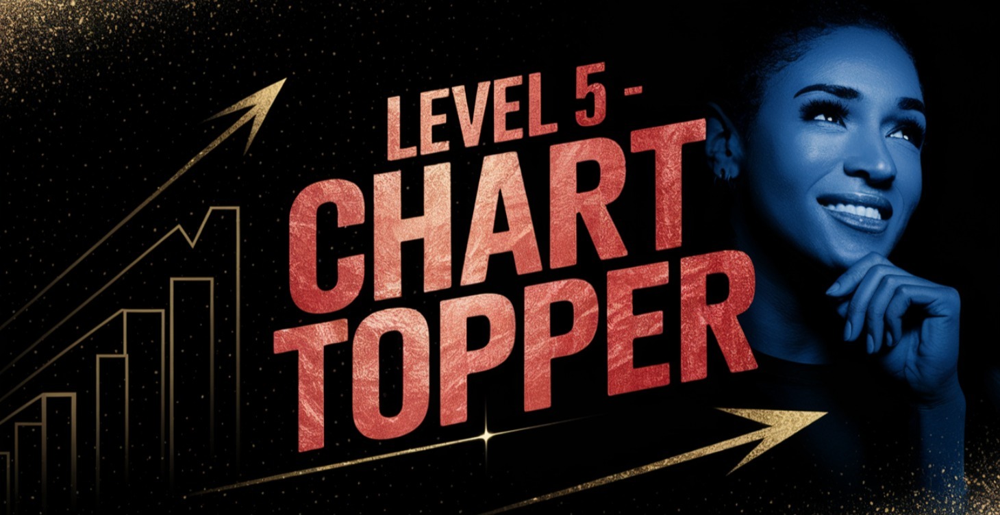 Level 5 - Chart Topper