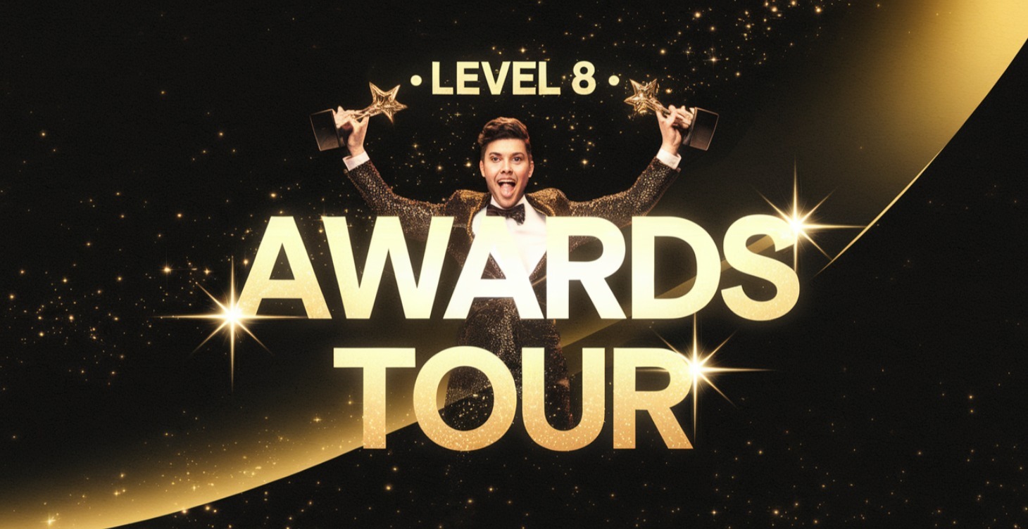 Level 8 - Awards Tour