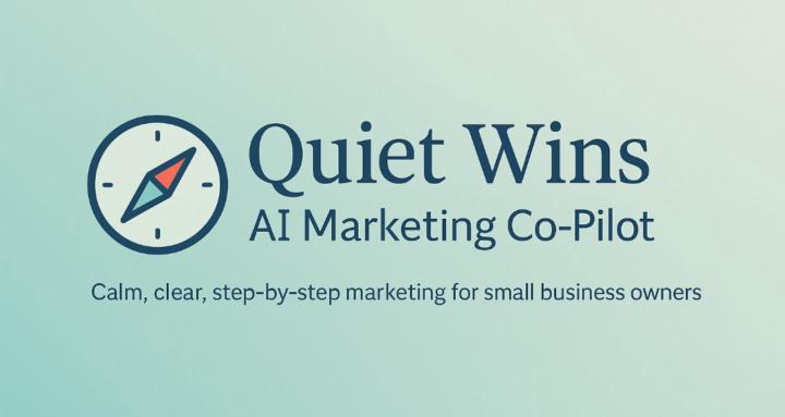 Quiet Wins AI Marketing