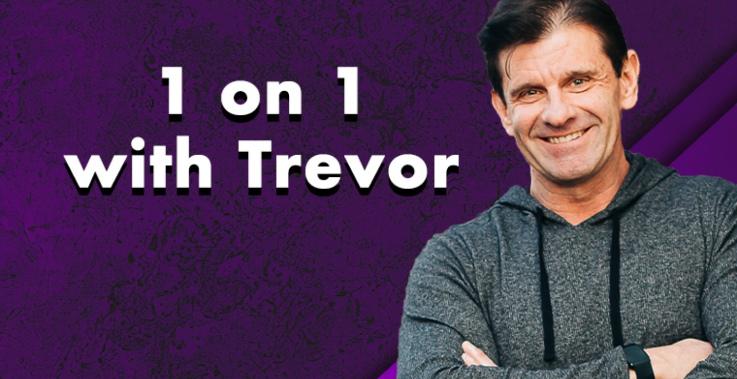 1 on 1 With Trevor