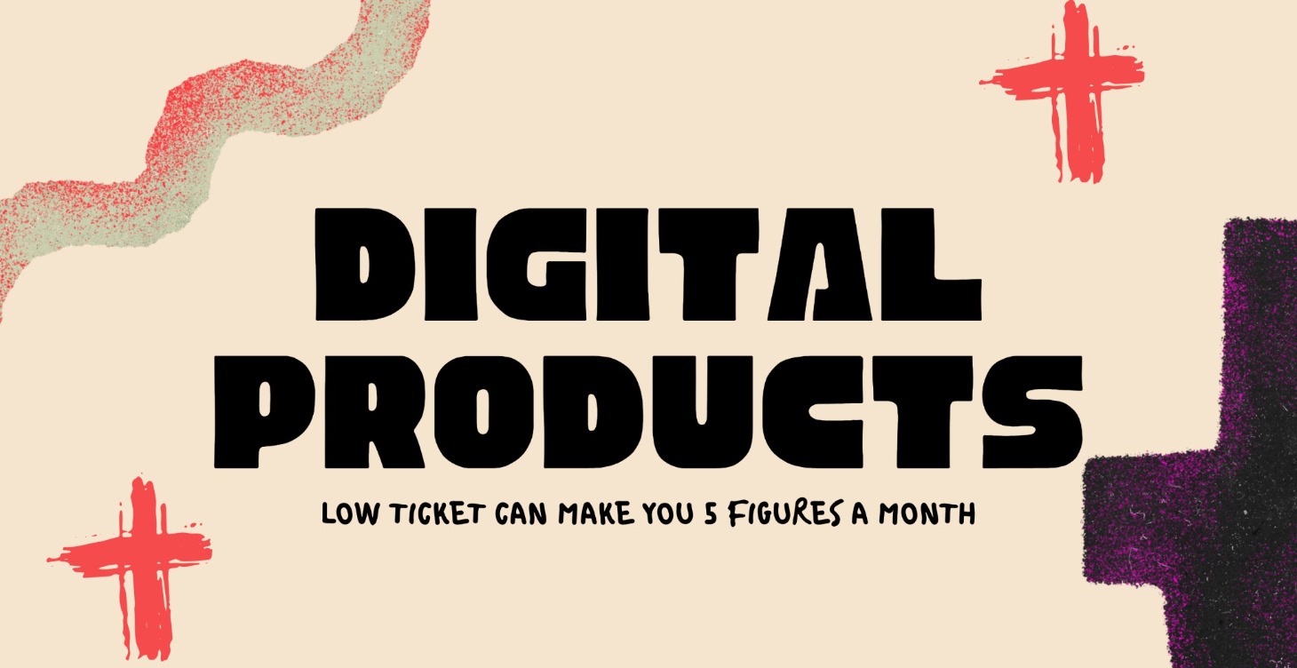 How To Build A Digital Products