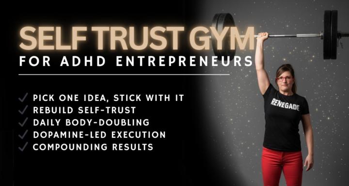The Self Trust Gym