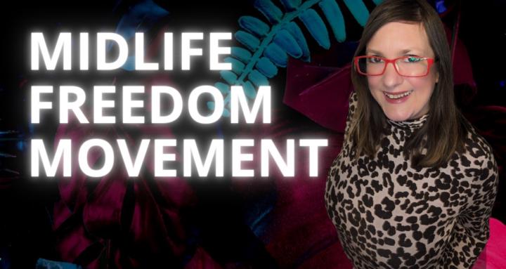 Midlife Freedom Movement