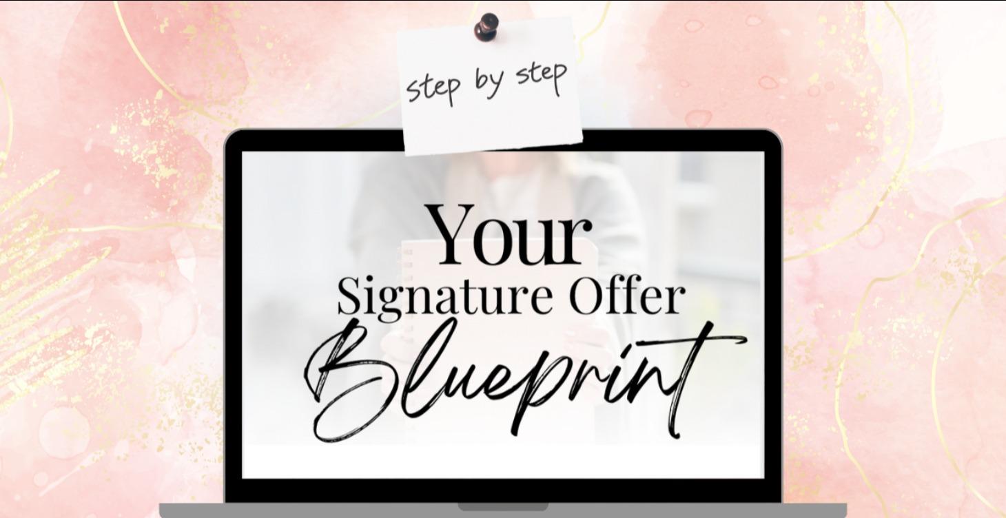Your Signature Offer Blueprint