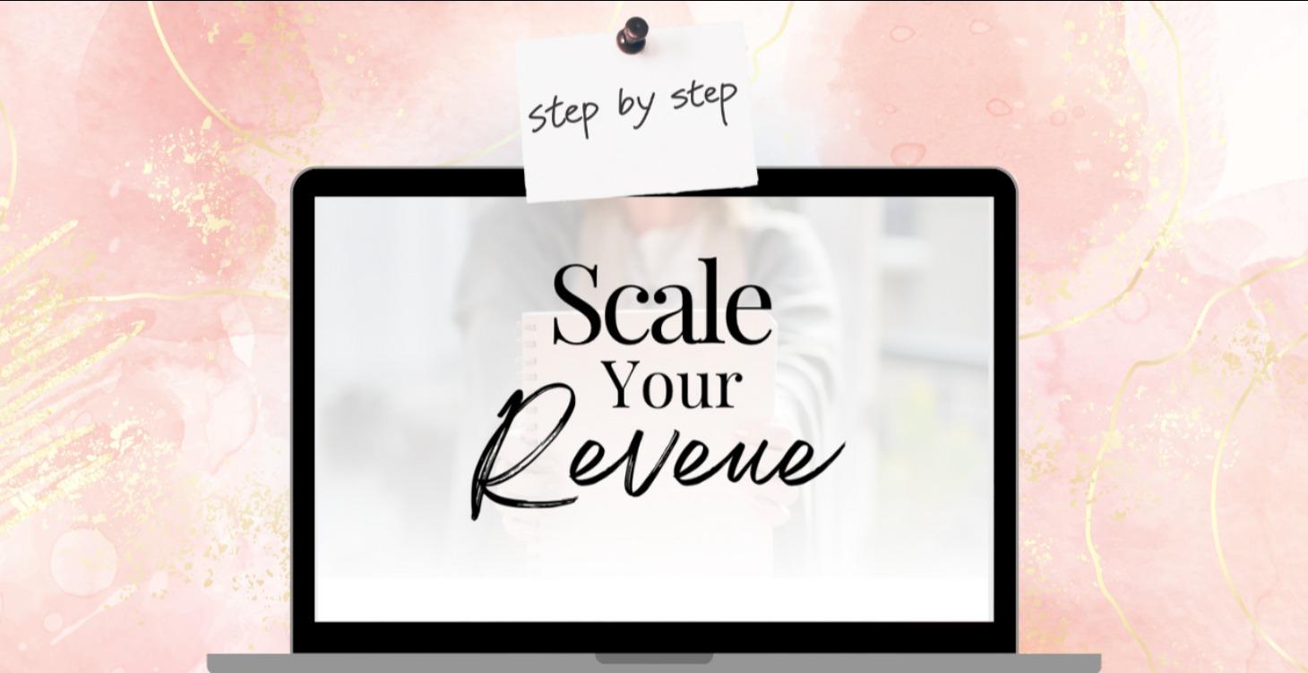 Scale Your Revenue