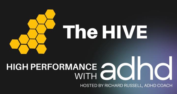 The Hive: High Performing ADHD