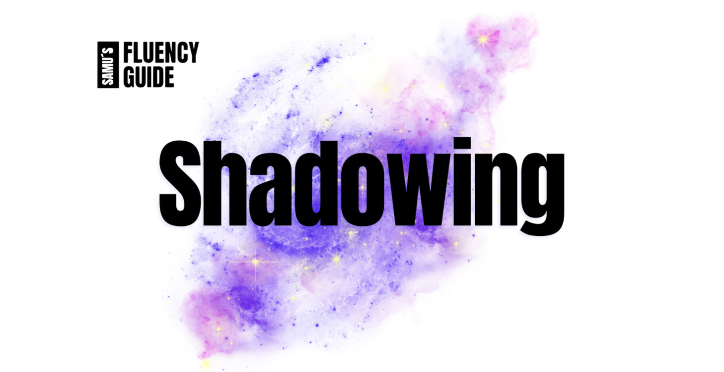 Técnica de SHADOWING