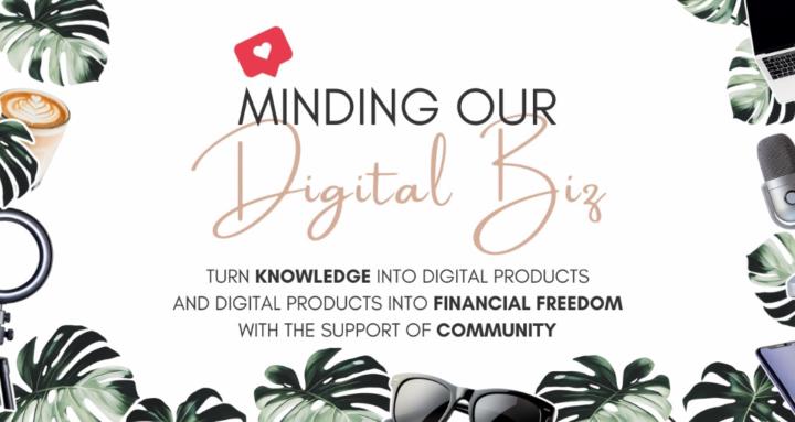 Minding Our Digital Biz