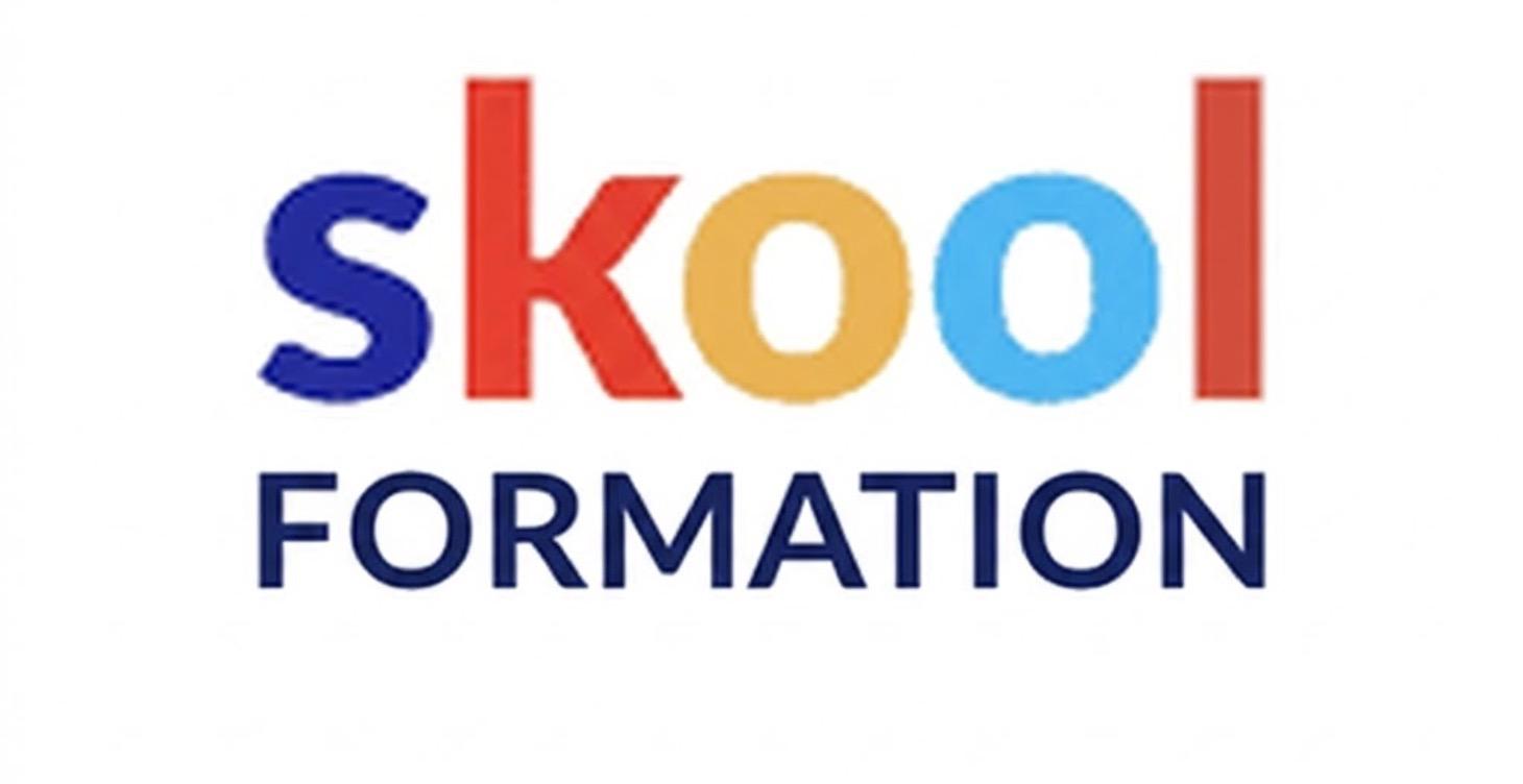 FORMATION SKOOL