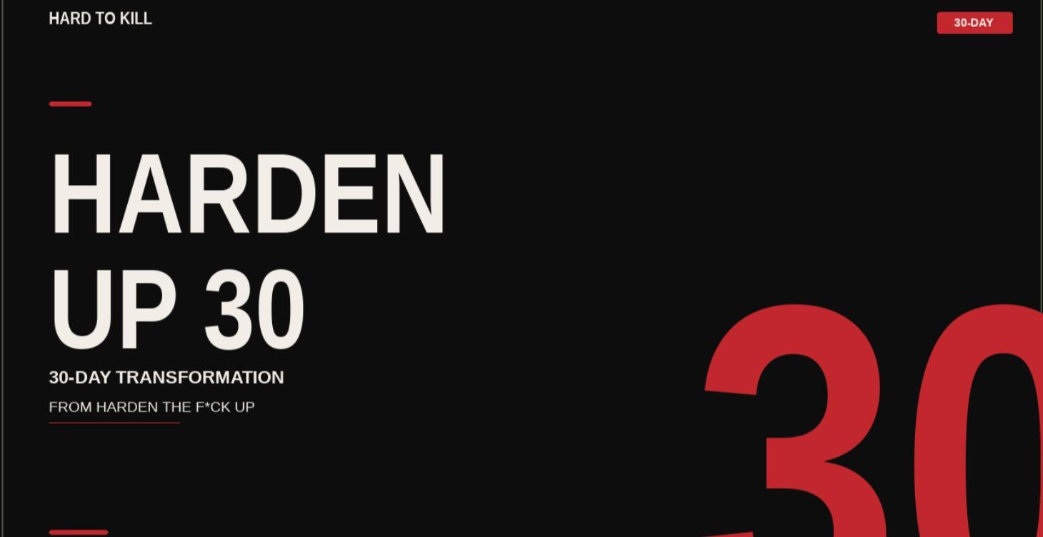 Harden Up 30 - 30 Day Transformation