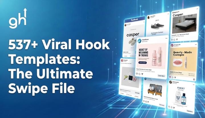 🔥 537+ Viral Hook Templates: The Ultimate Swipe File 🔥