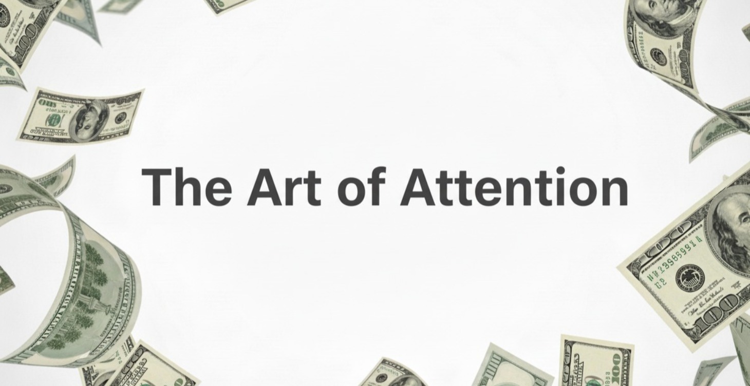 The Art of Attention