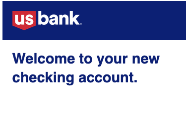 US Bank Checking Account Approved