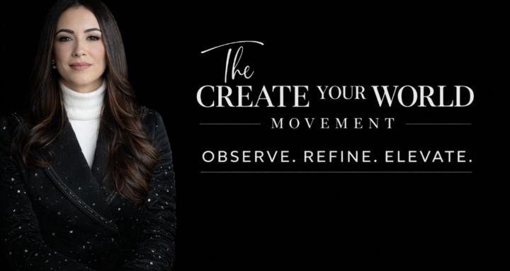 The Create Your World Movement