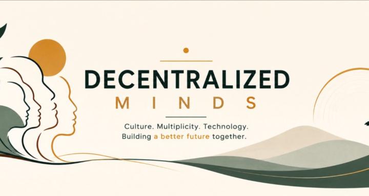 Decentralized minds