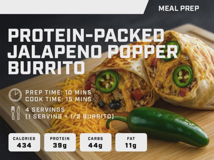 Protein-Packed Jalapeño Popper Burrito