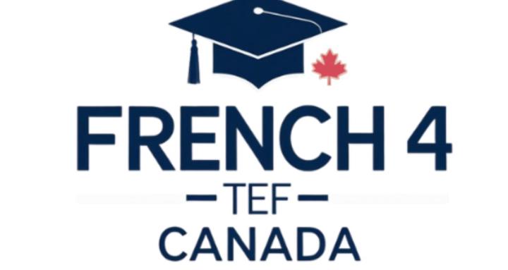 FRENCH 4 TEF CANADA 🇨🇦