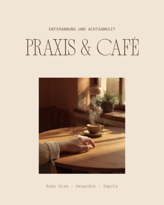 🌿 Praxis & Café — morgen, 18. März