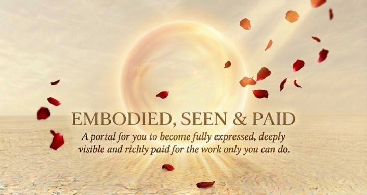 Embodied, Seen & Paid