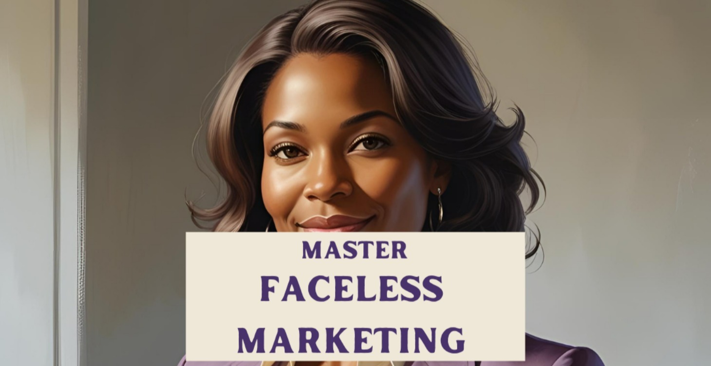 Master Faceless Marketing