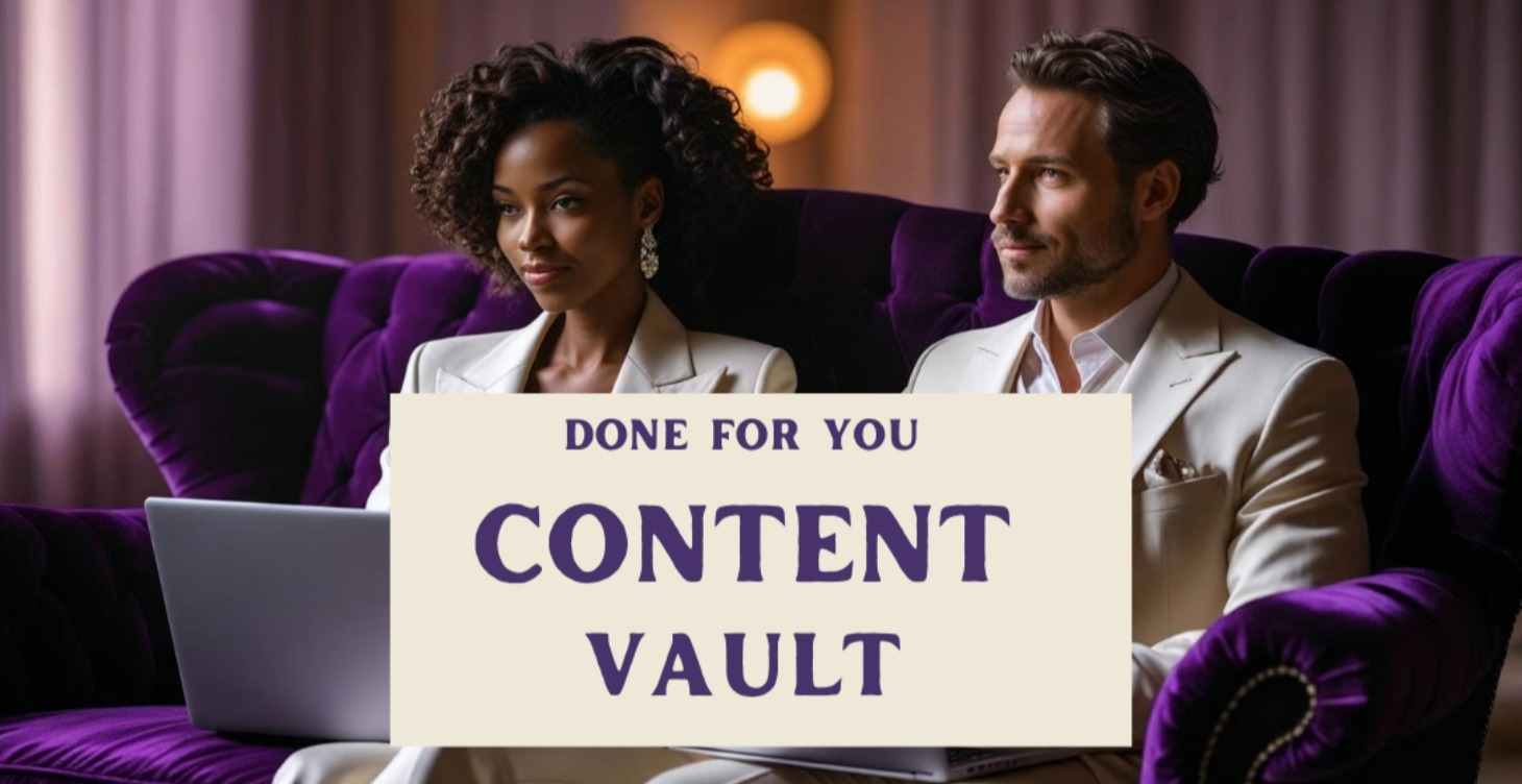 Done For You Content Vault
