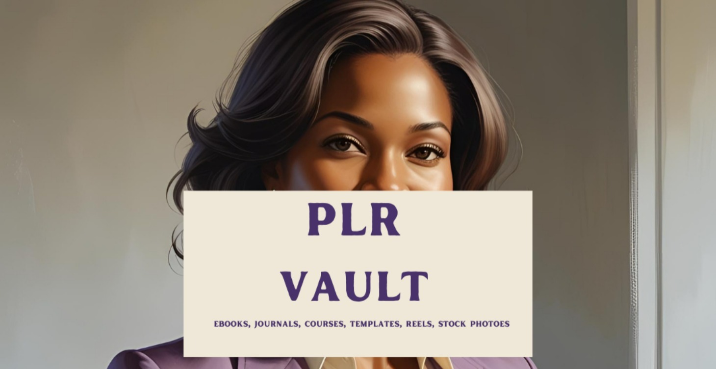 Private Label Rights (PLR) Vault