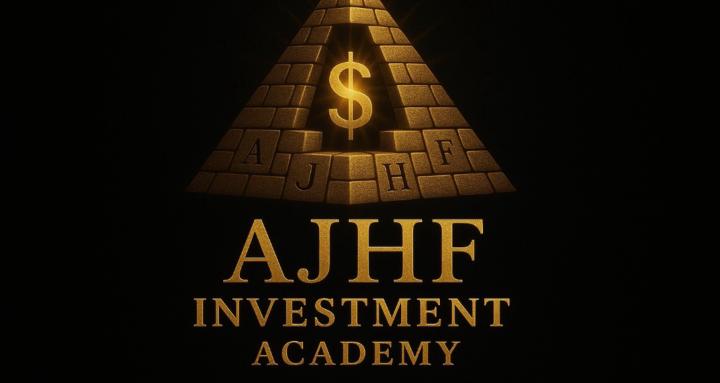 AJHF INVE$TMENT ACADEMY