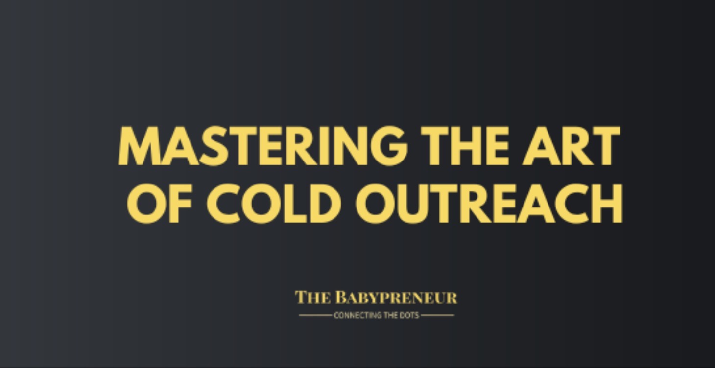 Mastering the Art of Cold Outreach