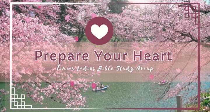 Prepare Your Heart 