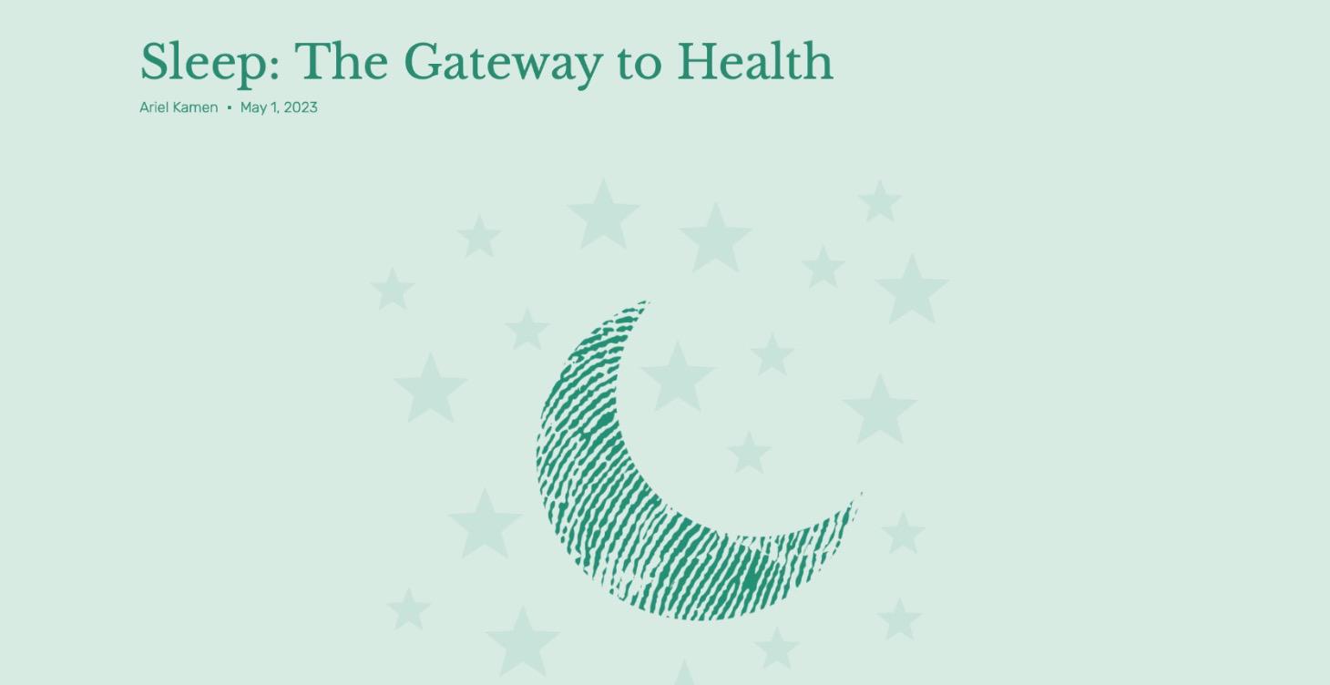 SLEEP: The Gateway to Health