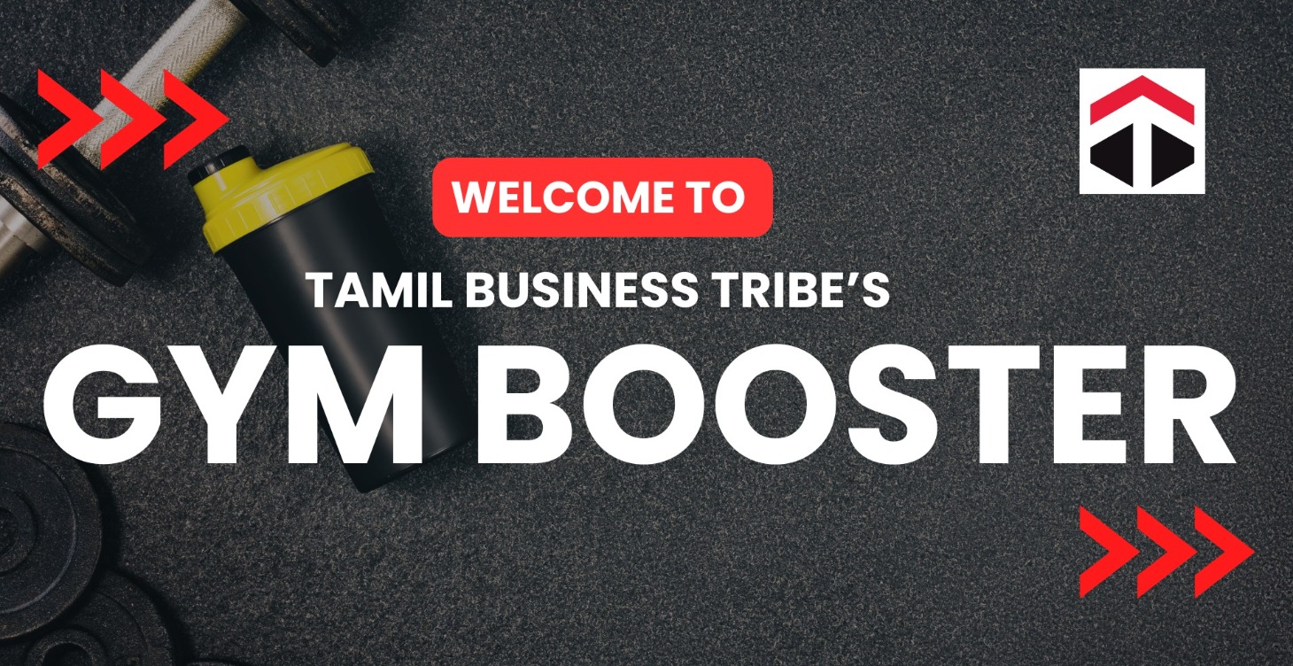 Gym Booster - Tamil Business Tribe