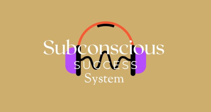  Subconscious Success System