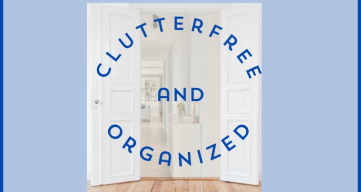 Clutterfree and organized