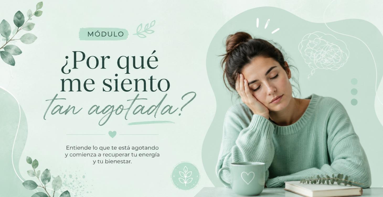 Por que me siento tan agotada?