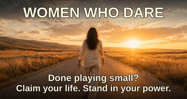 Women Who Dare