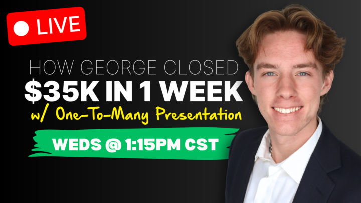 🔴 LIVE Tomorrow: How George Closed $35k in 1 WEEK! 🤯