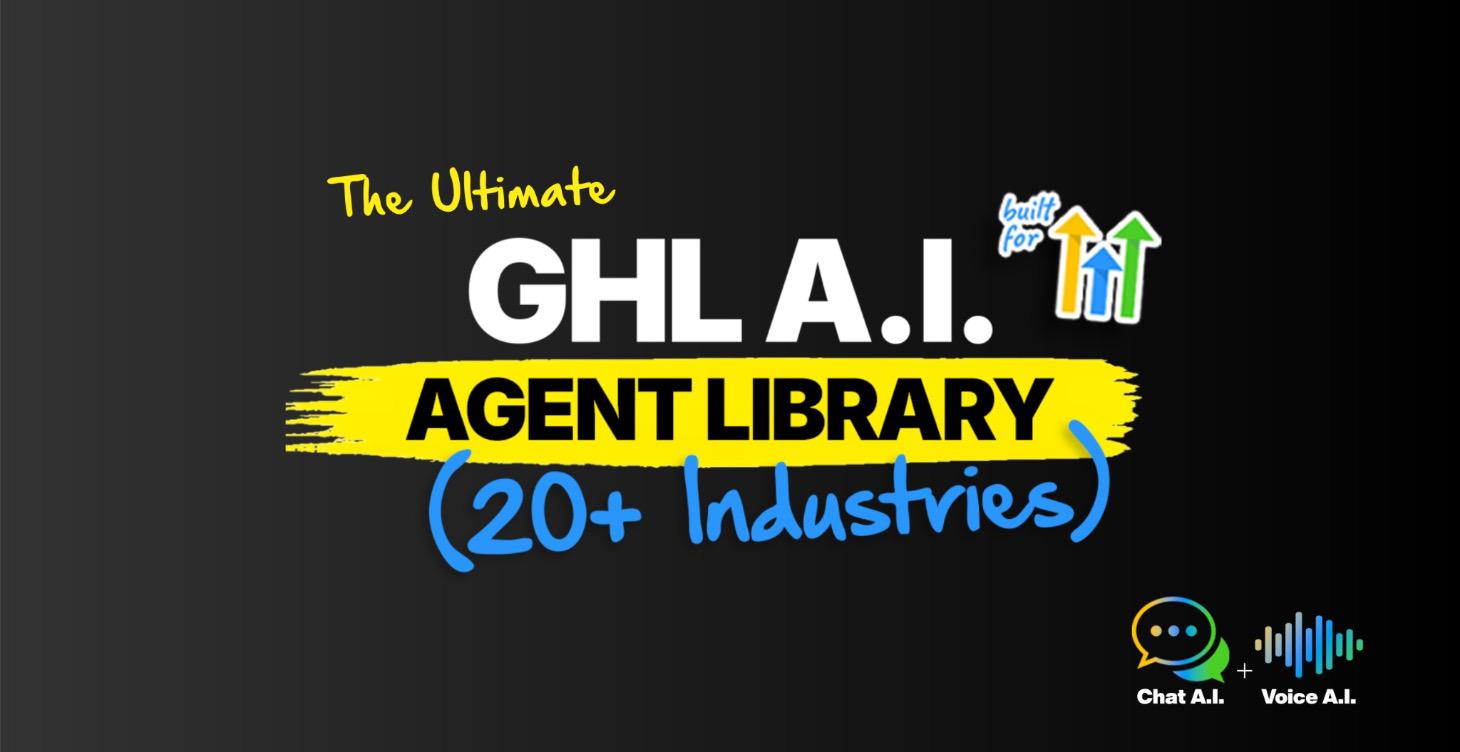 Ultimate GHL A.I. Agent Library