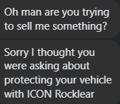 How to respond to "are you trying to sell me something?"