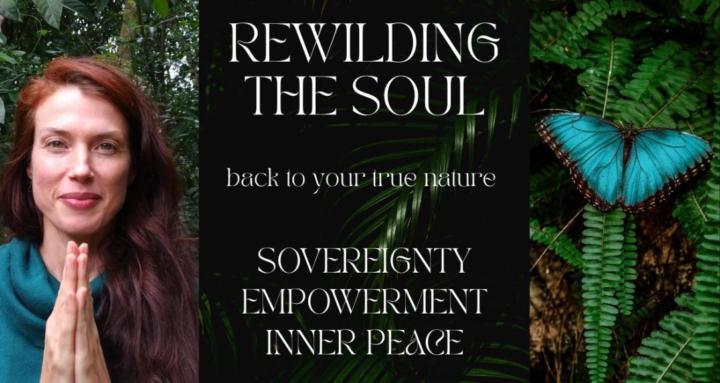 Rewilding the Soul