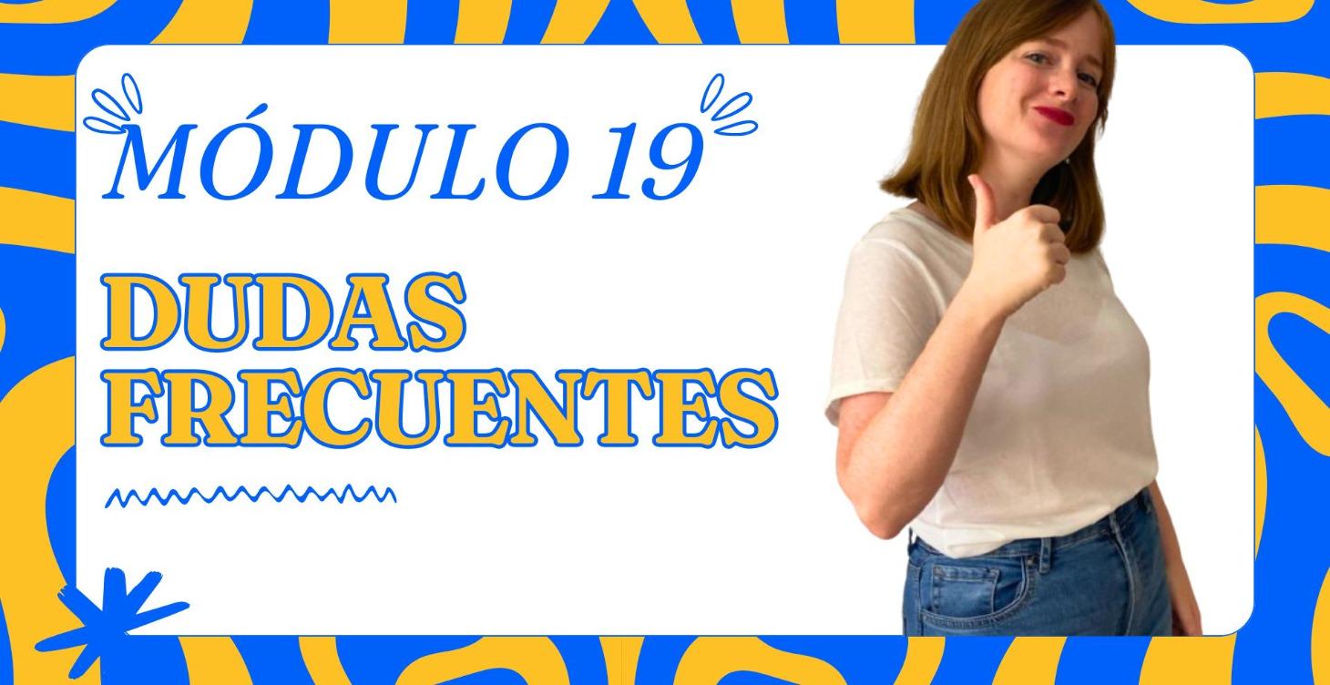 19- DUDAS FRECUENTES