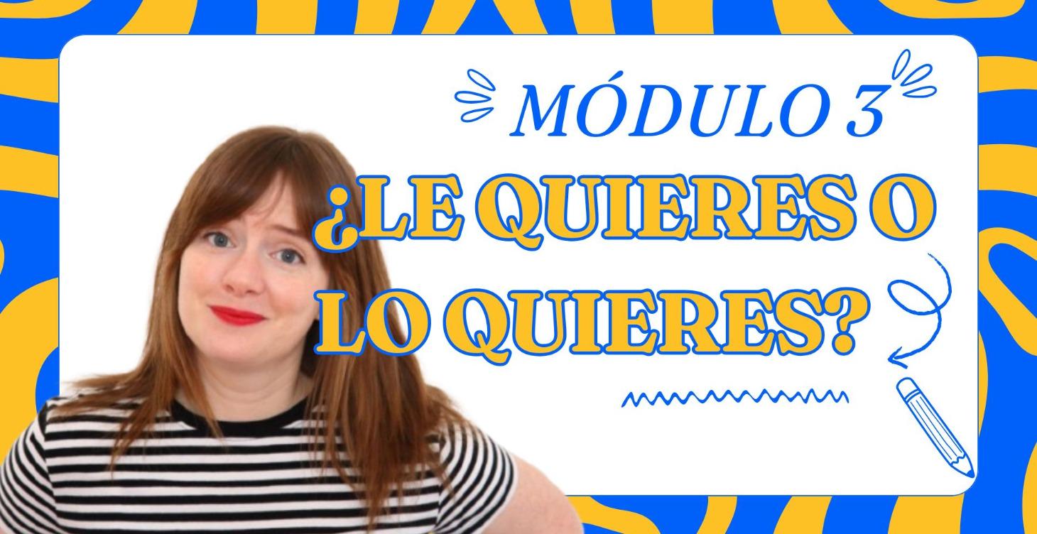 3-PRONOMBRES DE OBJETO DIRECTO E INDIRECTO