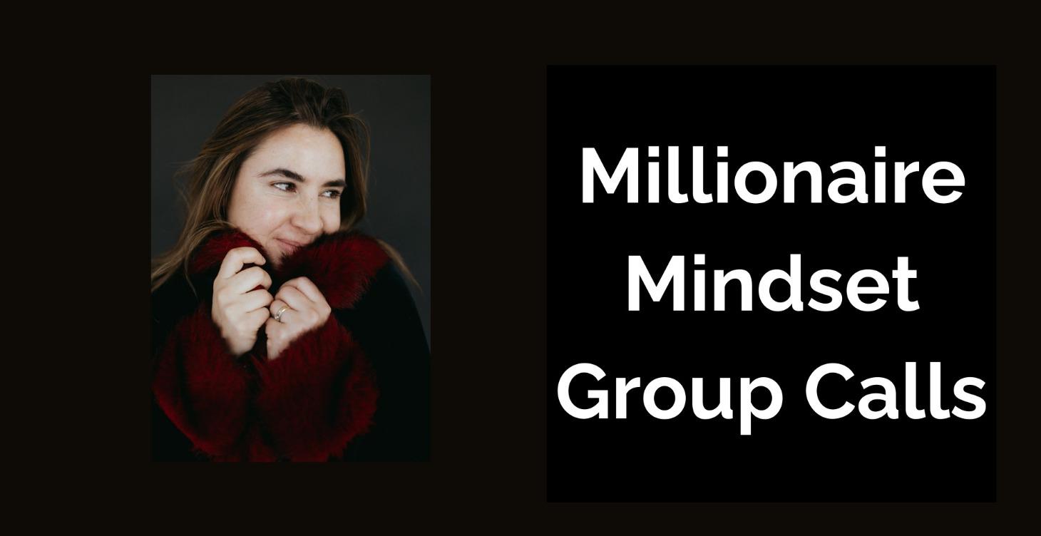 Millionaire Mindset Group calls