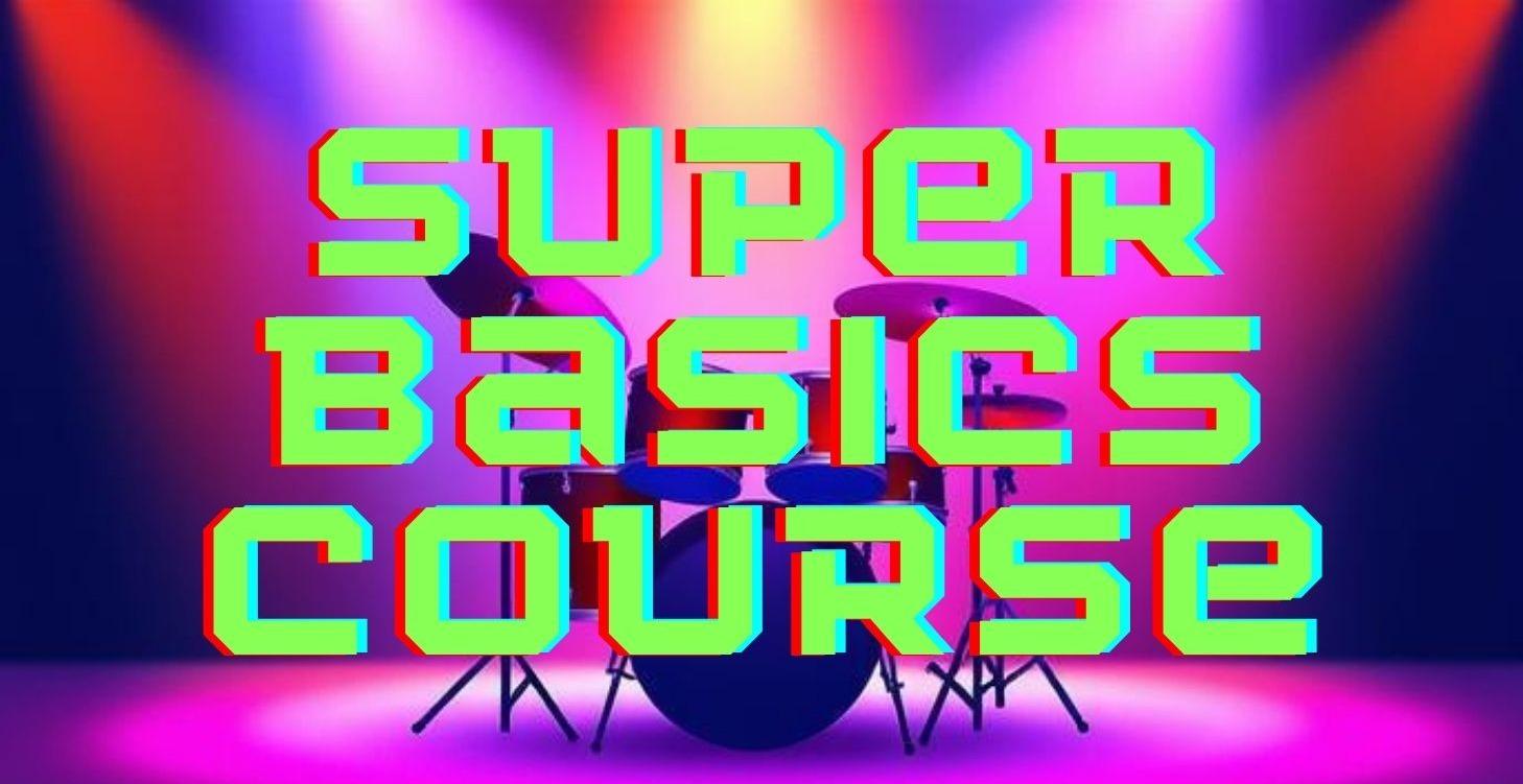 Super basics course (no exp necessary)