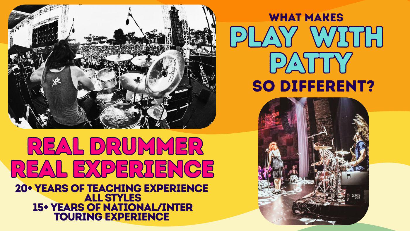 Play drums with Patty