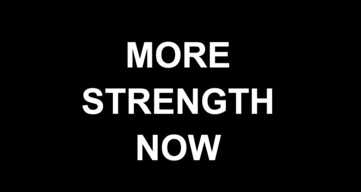 More Strength Now
