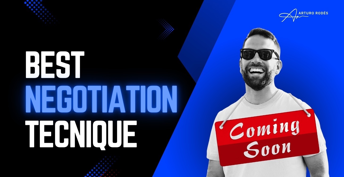 The Best Negotiation Technique