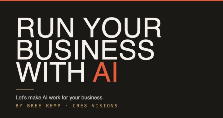 Run Your Business With AI