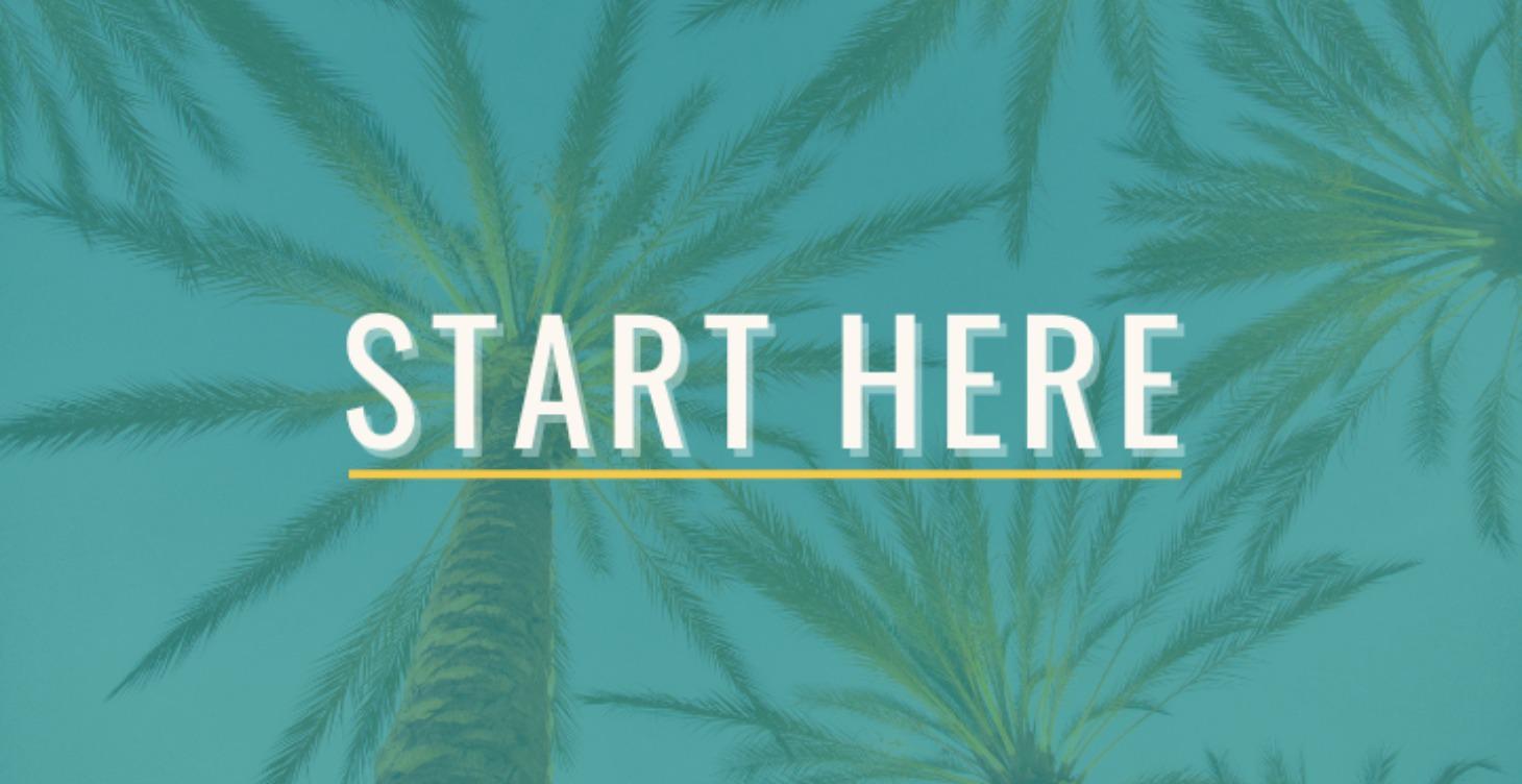 Start Here