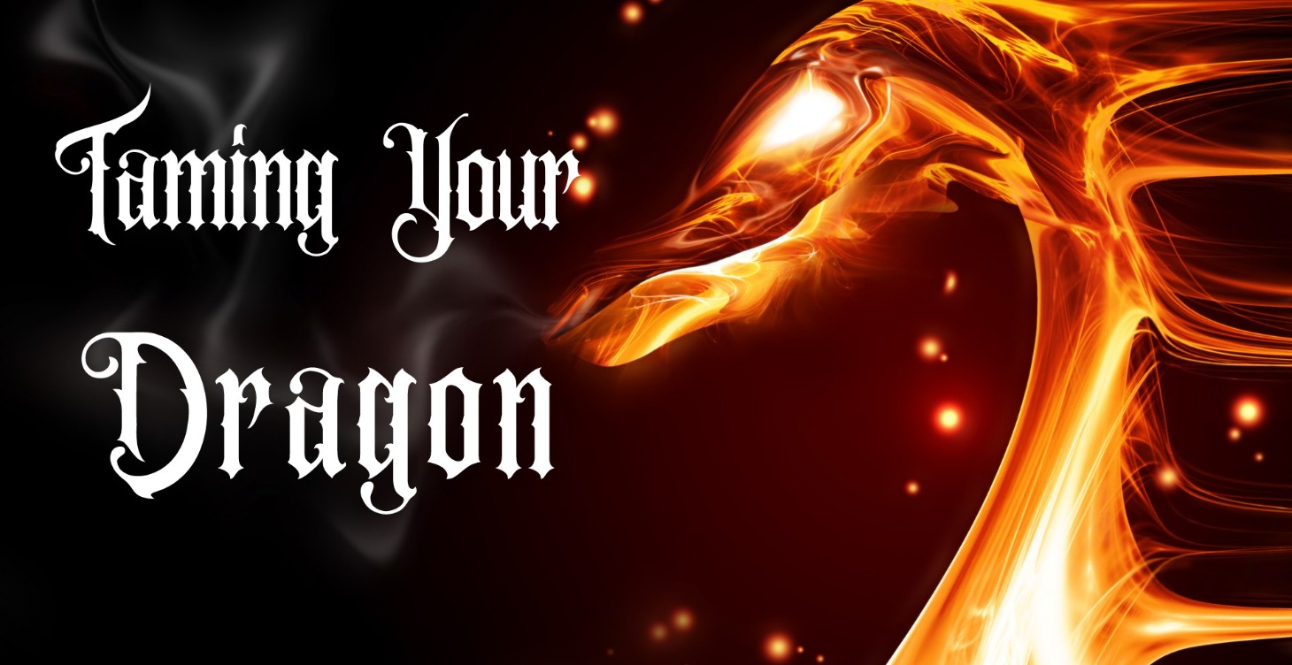 Taming Your Dragon - FREE