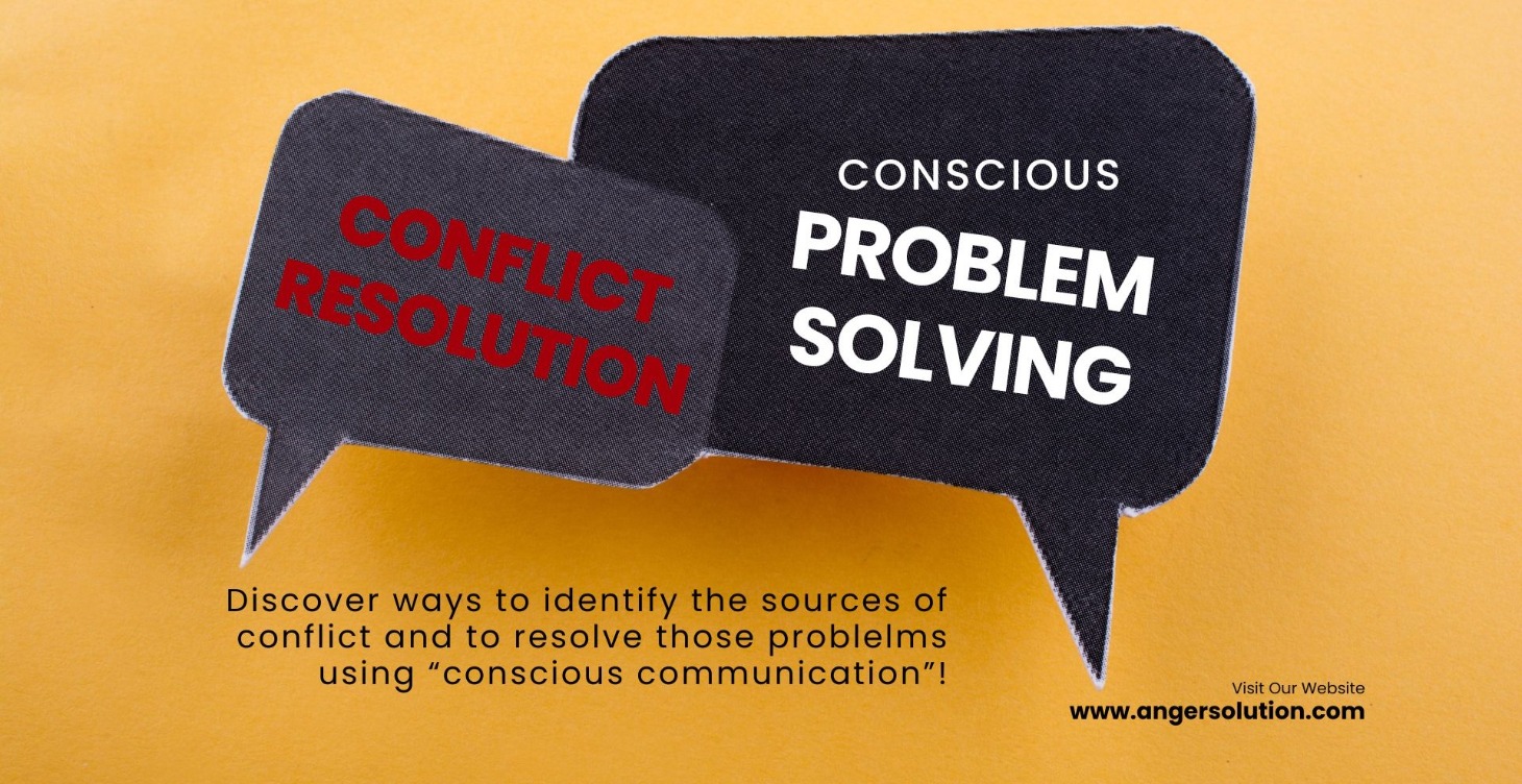 Conflict Resolution: Conscious Problem Solving